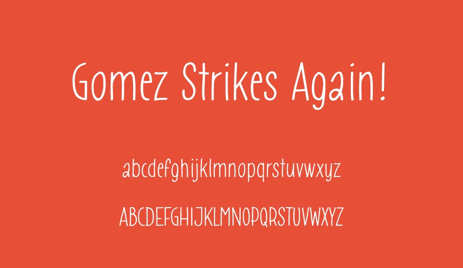 Gomez Strikes Again! font