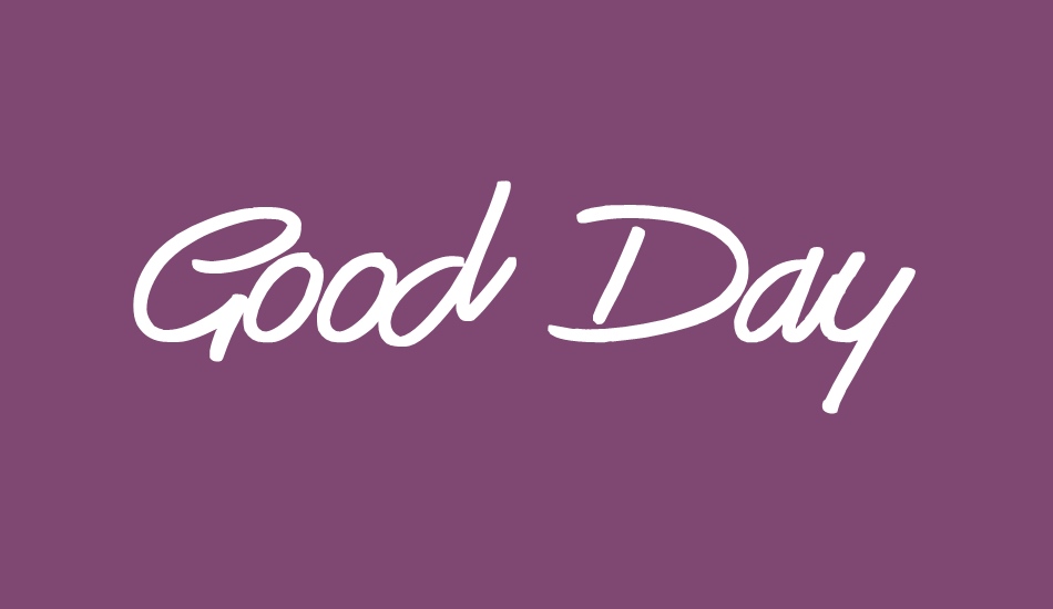 Good Day font big