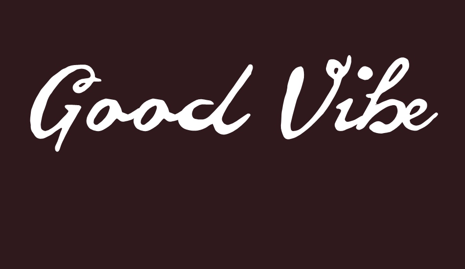 Good Vibes font big