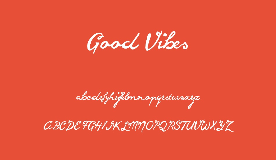 Good Vibes font