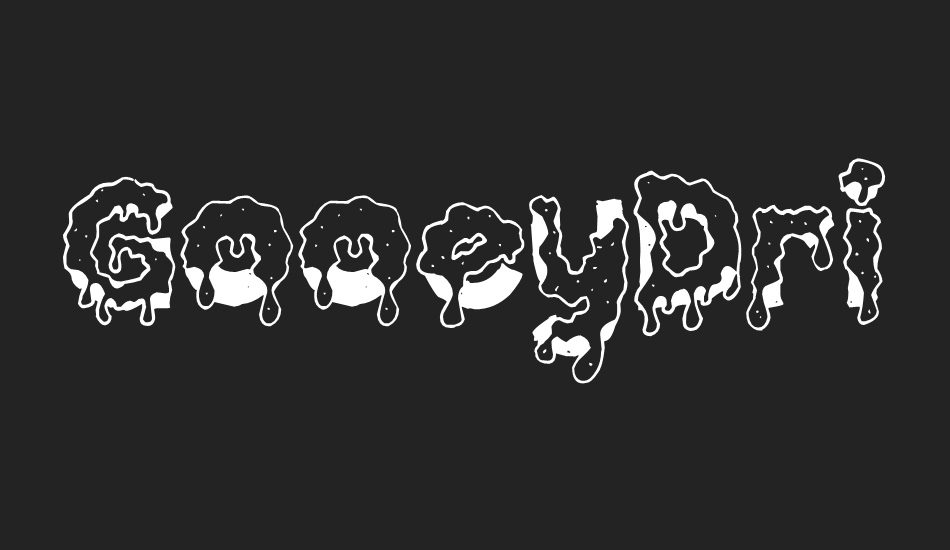 GooeyDrippySticky font big