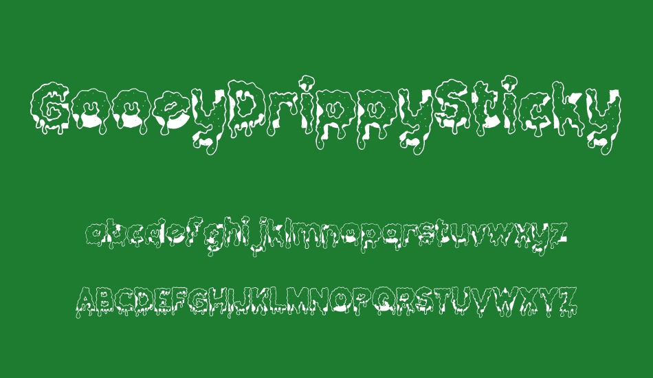 GooeyDrippySticky font