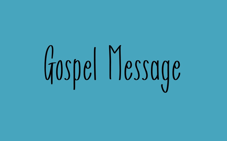 Gospel Message font big