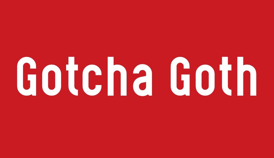 Gotcha Gothic font big