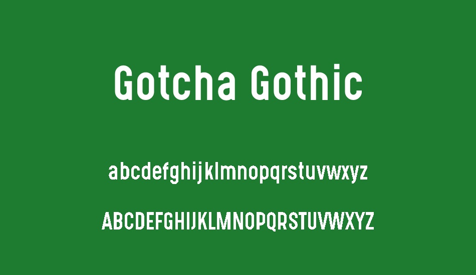 Gotcha Gothic font