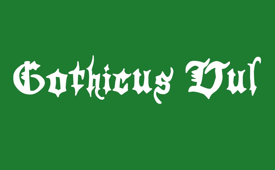 Gothicus Vulgaris font big