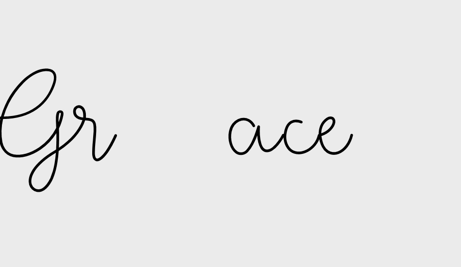 Grace font big