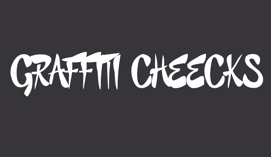 GRAFFITI CHEECKS STYLE - URBAN font big