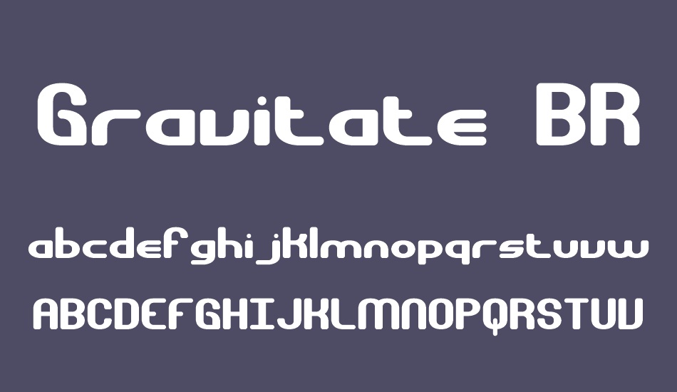 Gravitate BRK font