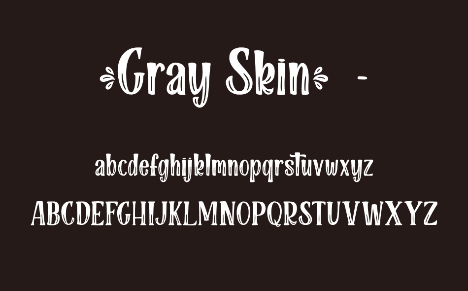 Gray Skin font