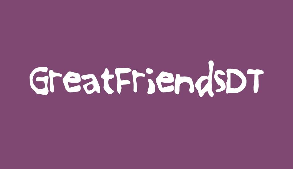 GreatFriendsDT font big