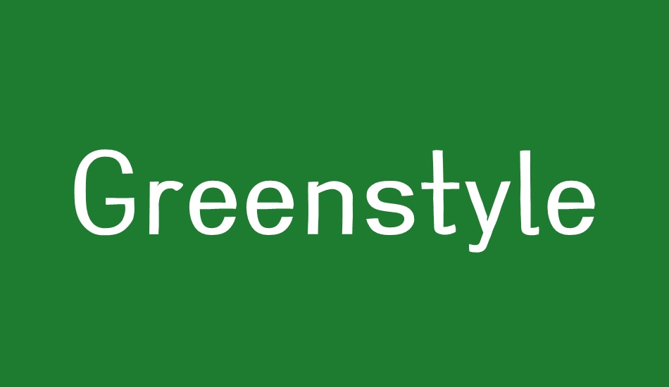 Greenstyle font big