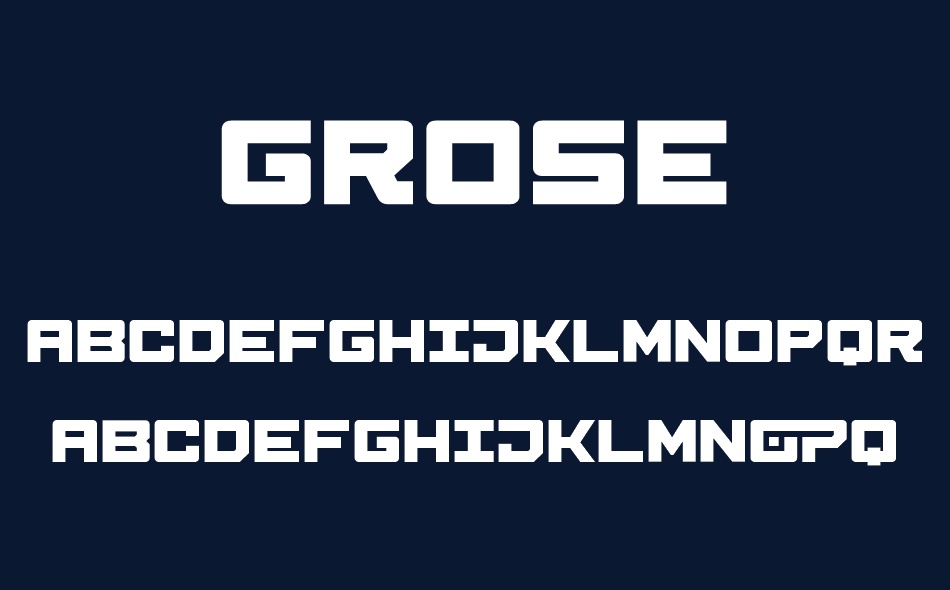 Grose font