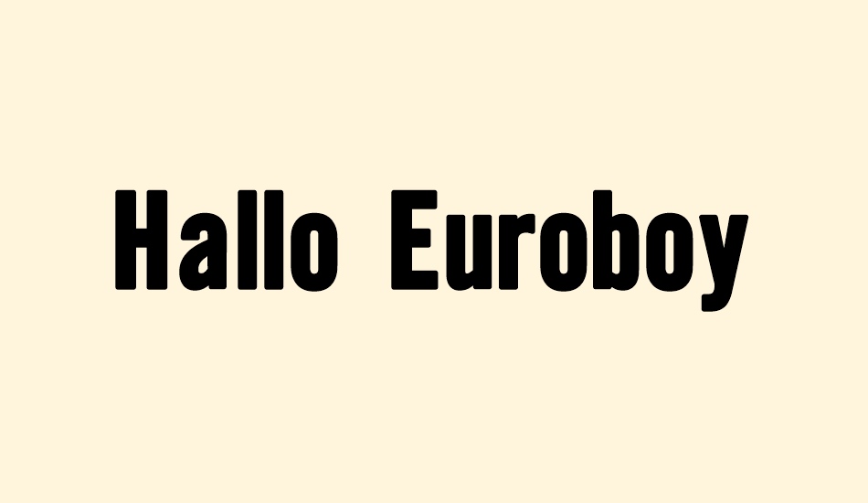 Hallo Euroboy font big