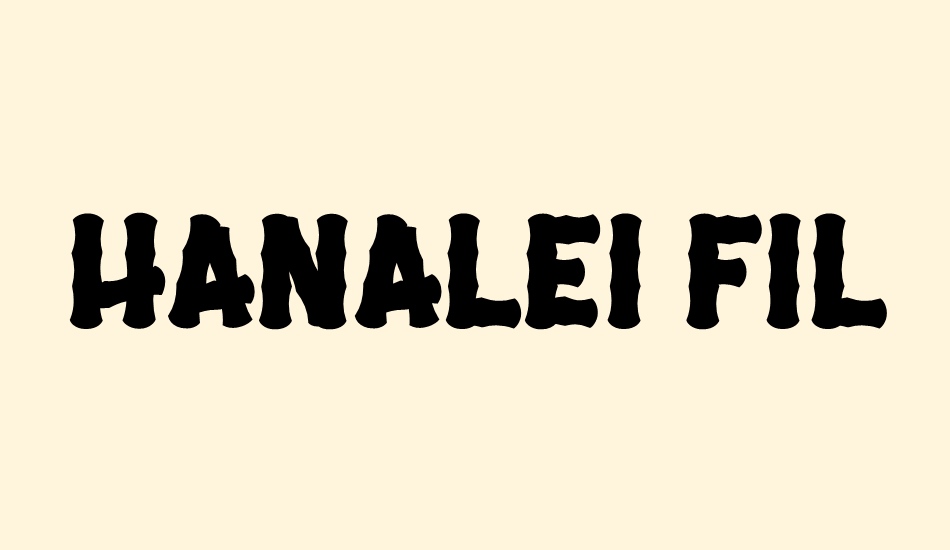 Hanalei Fill font big