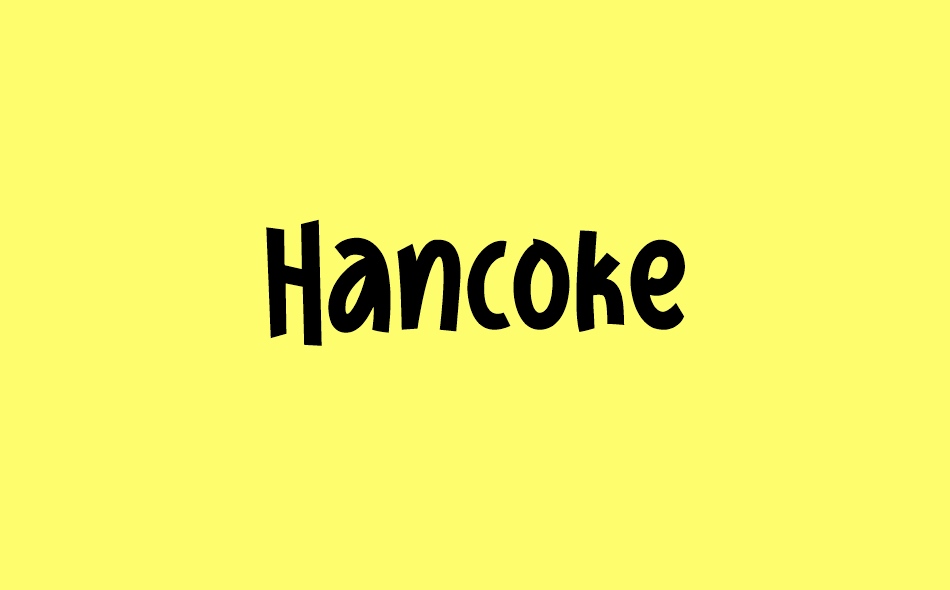 Hancoke font big