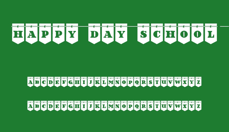 Happy Day School Opposed font