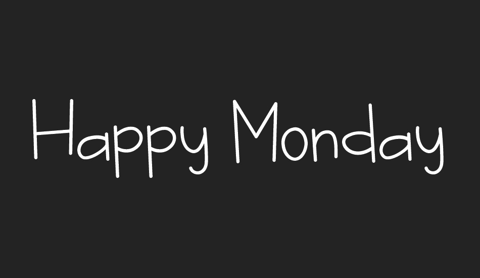 Happy Monday font big
