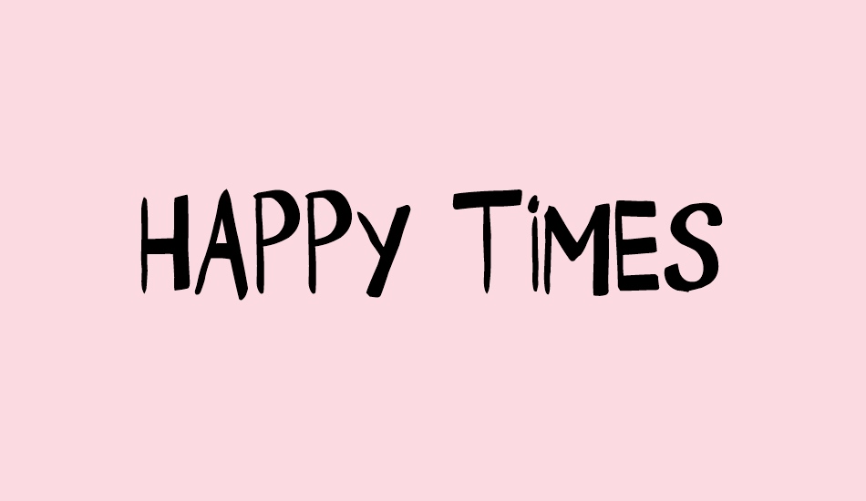 Happy Times font big
