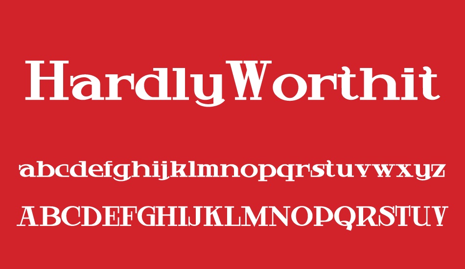 HardlyWorthit font