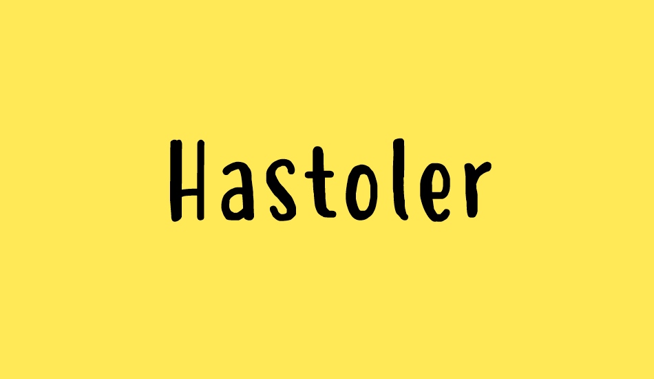 Hastoler font big