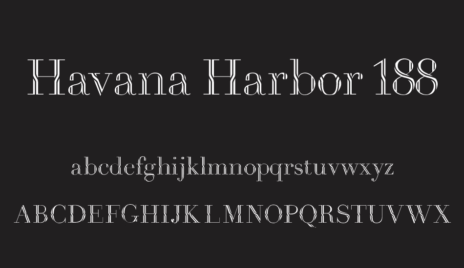 Havana Harbor 1889 font