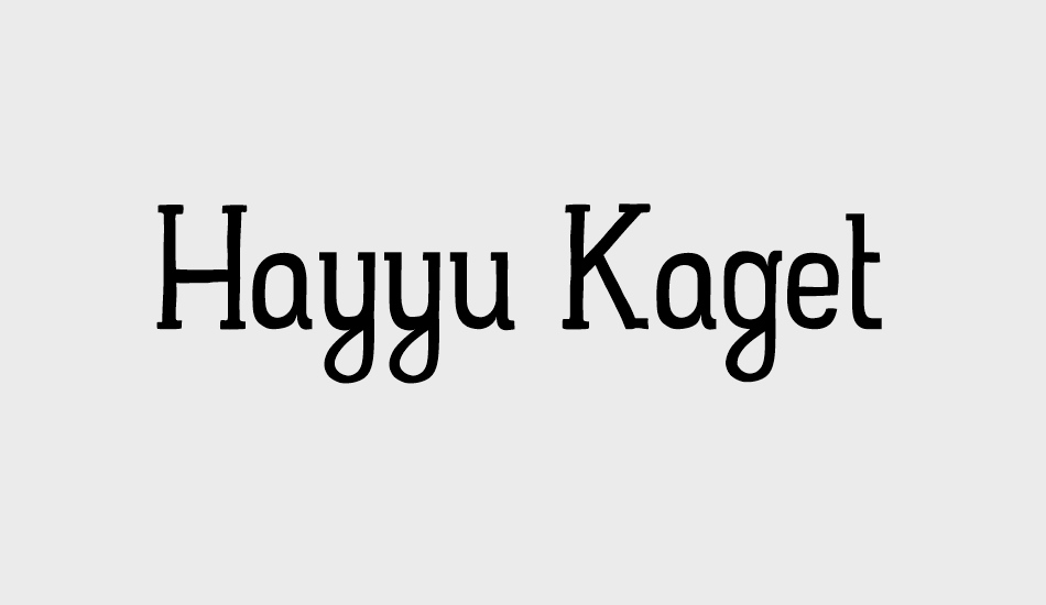 Hayyu Kaget font big