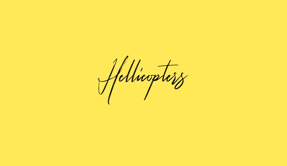 Hellicopters font big