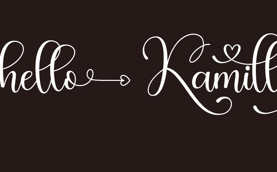 Hello Kamilla font big