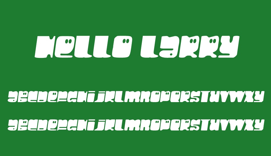 Hello Larry font