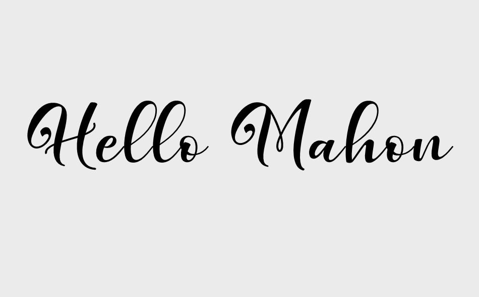 Hello Mahony font big