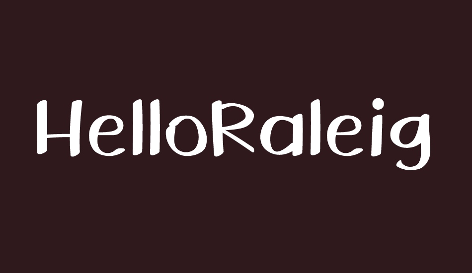 HelloRaleigh font big
