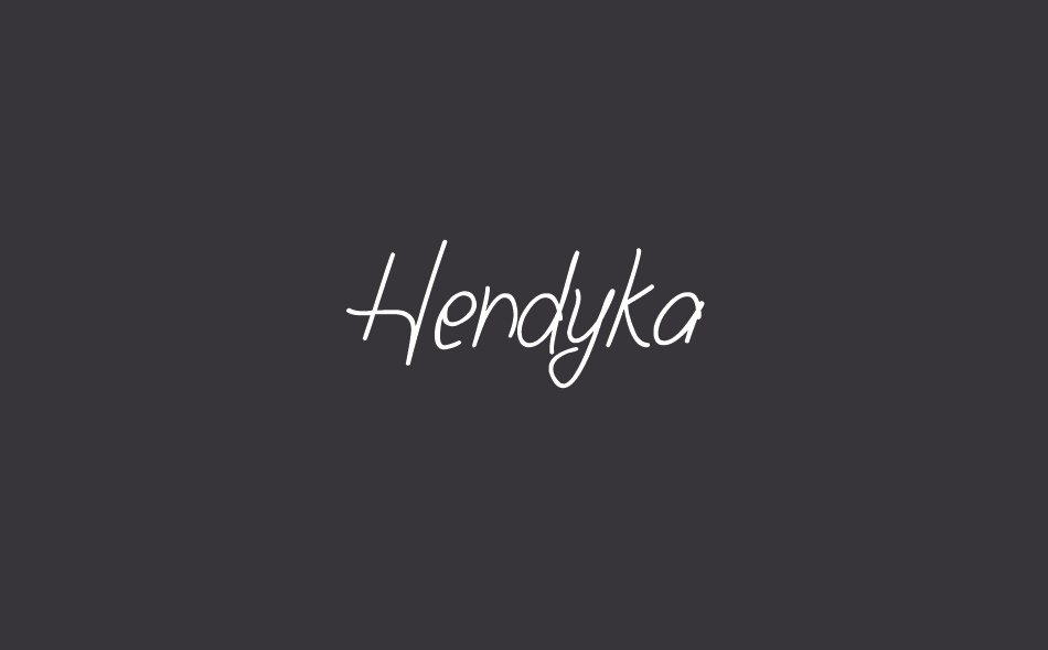 Hendyka font big