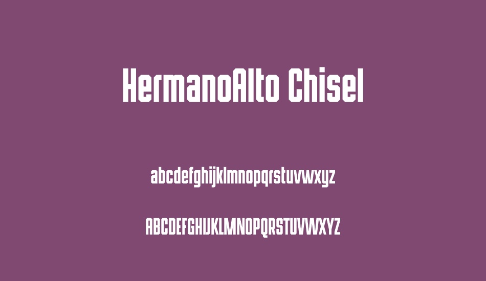 HermanoAlto Chisel font