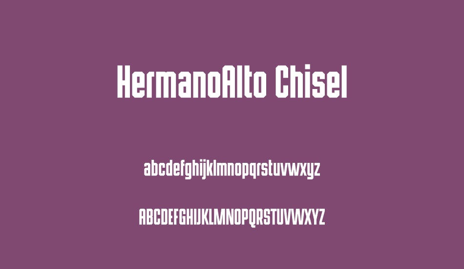 HermanoAlto Chisel font