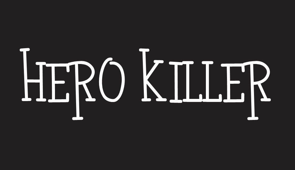 HERO KILLER font big