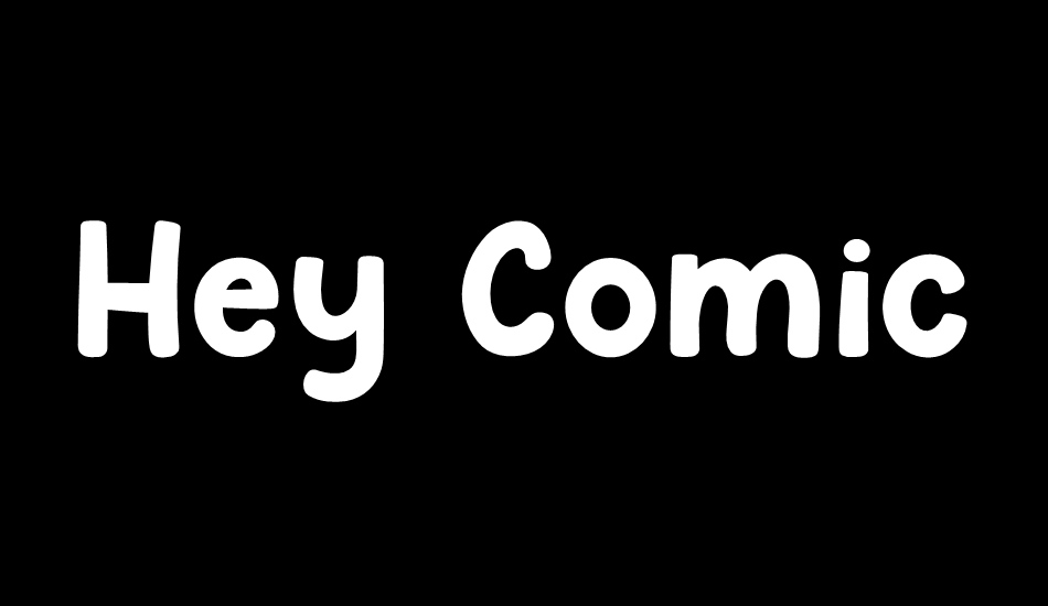 hey-comic font big