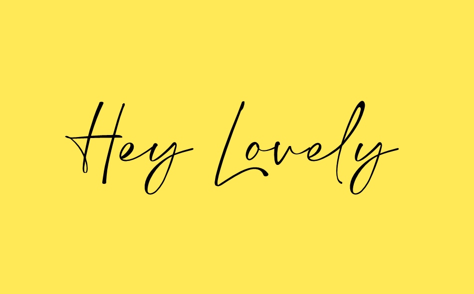 Hey Lovely font big
