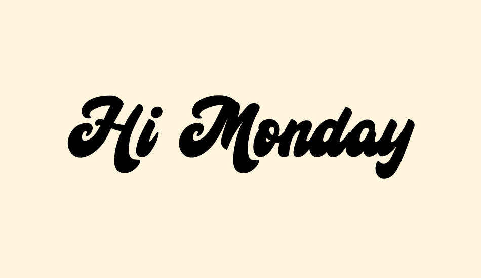 Hi Monday font big