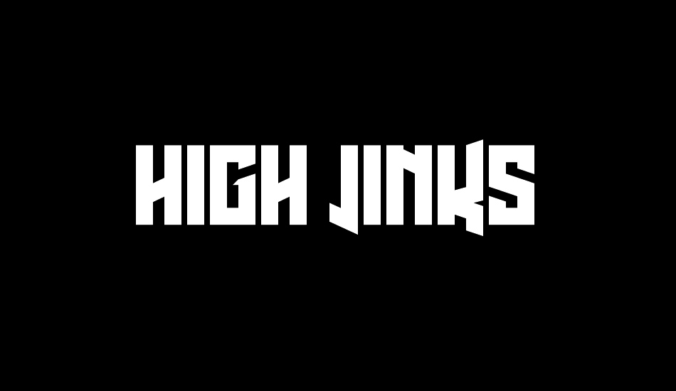 High Jinks font big