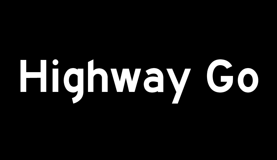 Highway Gothic Wide font big