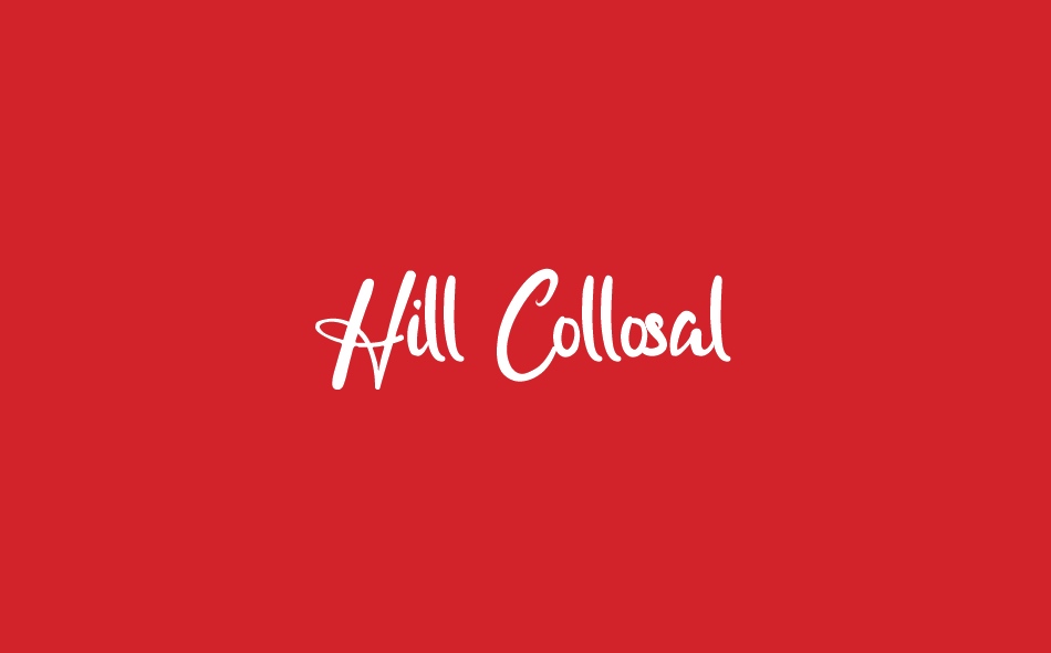 Hill Collosal font big