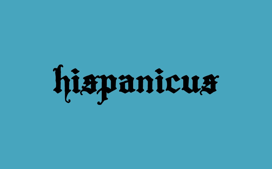 Hispanicus font big