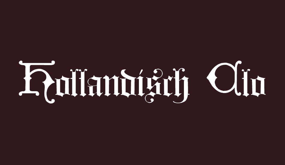 Hollandisch Closed font big