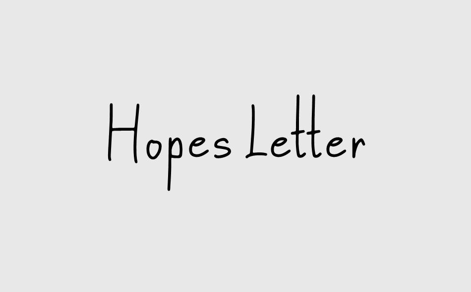 Hopes Letter font big