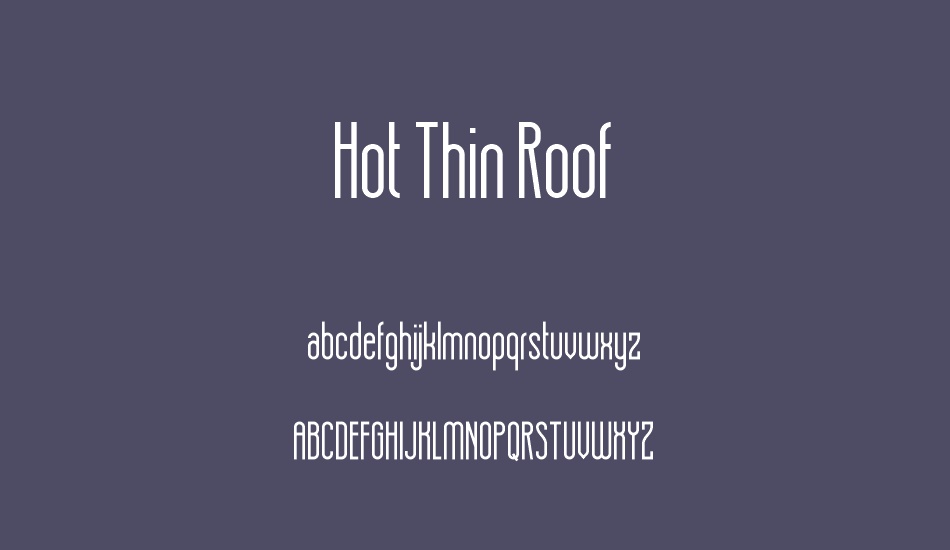 Hot Thin Roof font