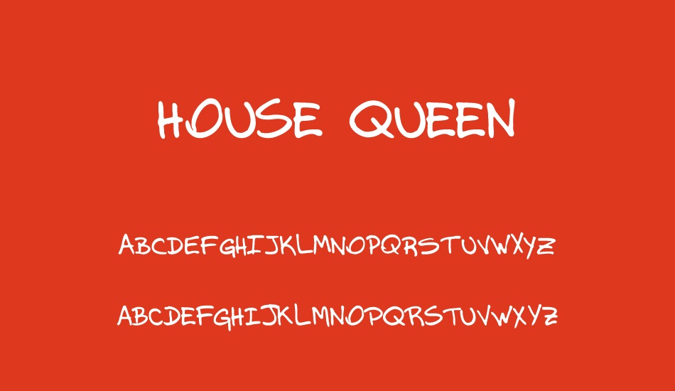 HOUSE QUEEN font