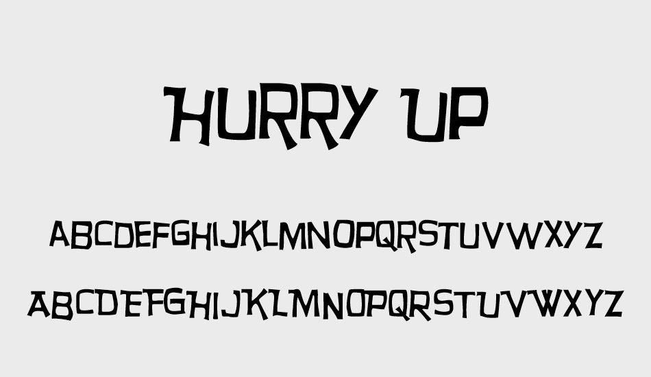 Hurry Up font