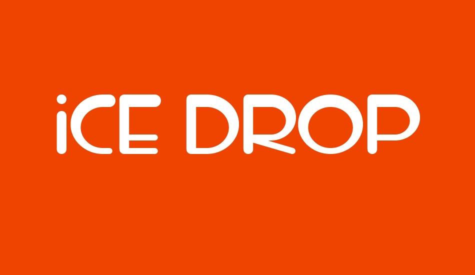 iCE DROP font big