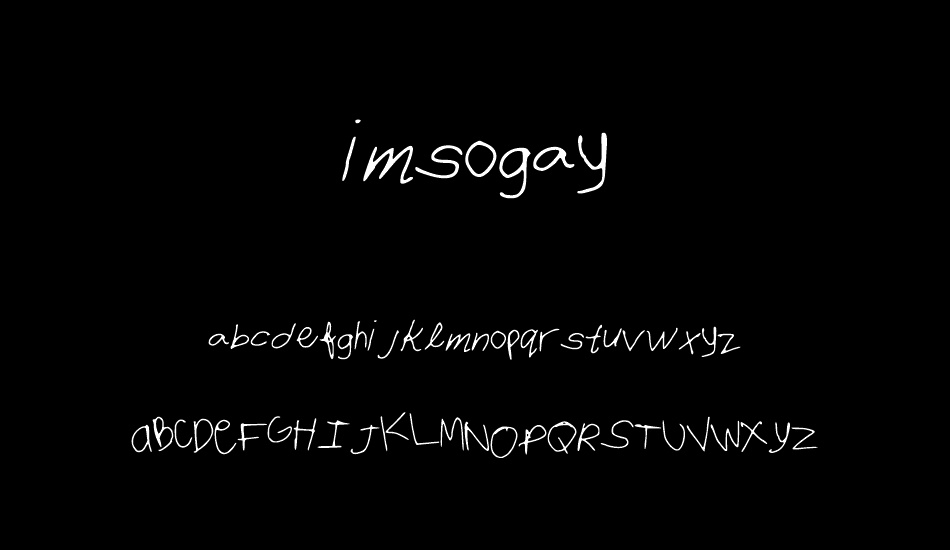 imsogay font